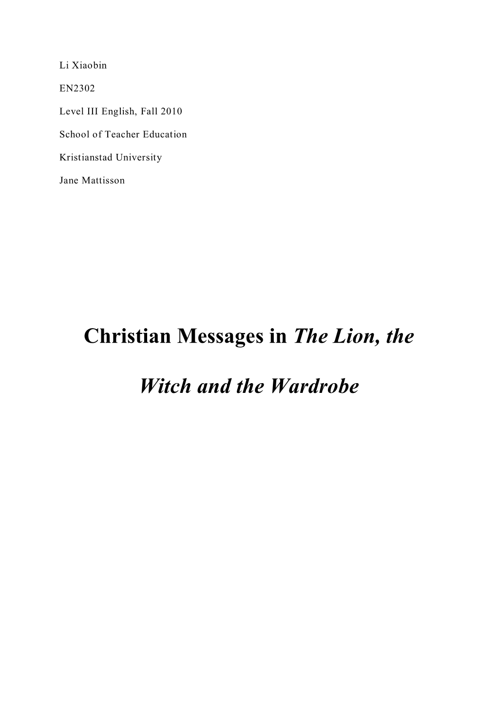 Christian Messages in the Lion, the Witch and the Wardrobe