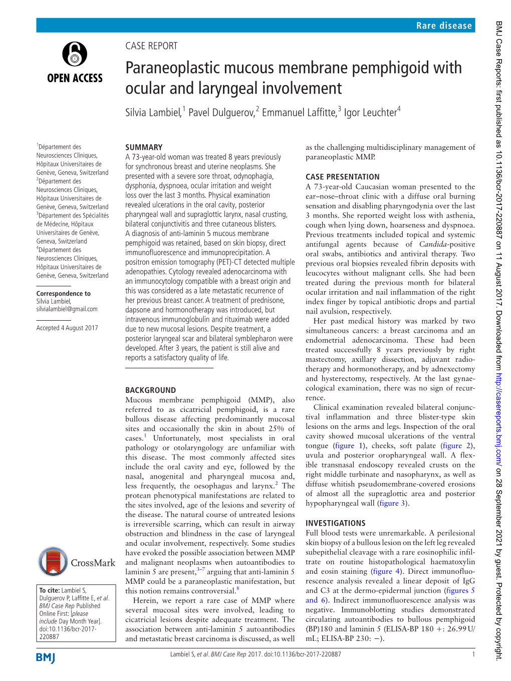 Paraneoplastic Mucous Membrane Pemphigoid with Ocular and Laryngeal Involvement Silvia Lambiel,1 Pavel Dulguerov,2 Emmanuel Laffitte,3 Igor Leuchter4