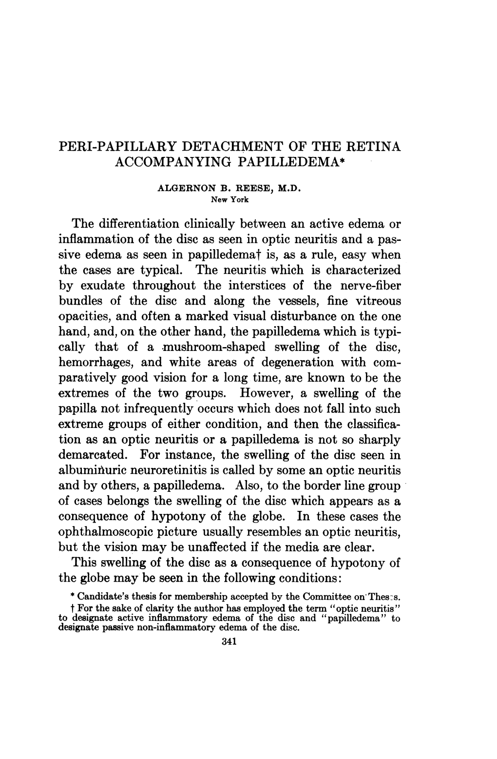Peri-Papillary Detachment of the Retina Accompanying Papilledema*