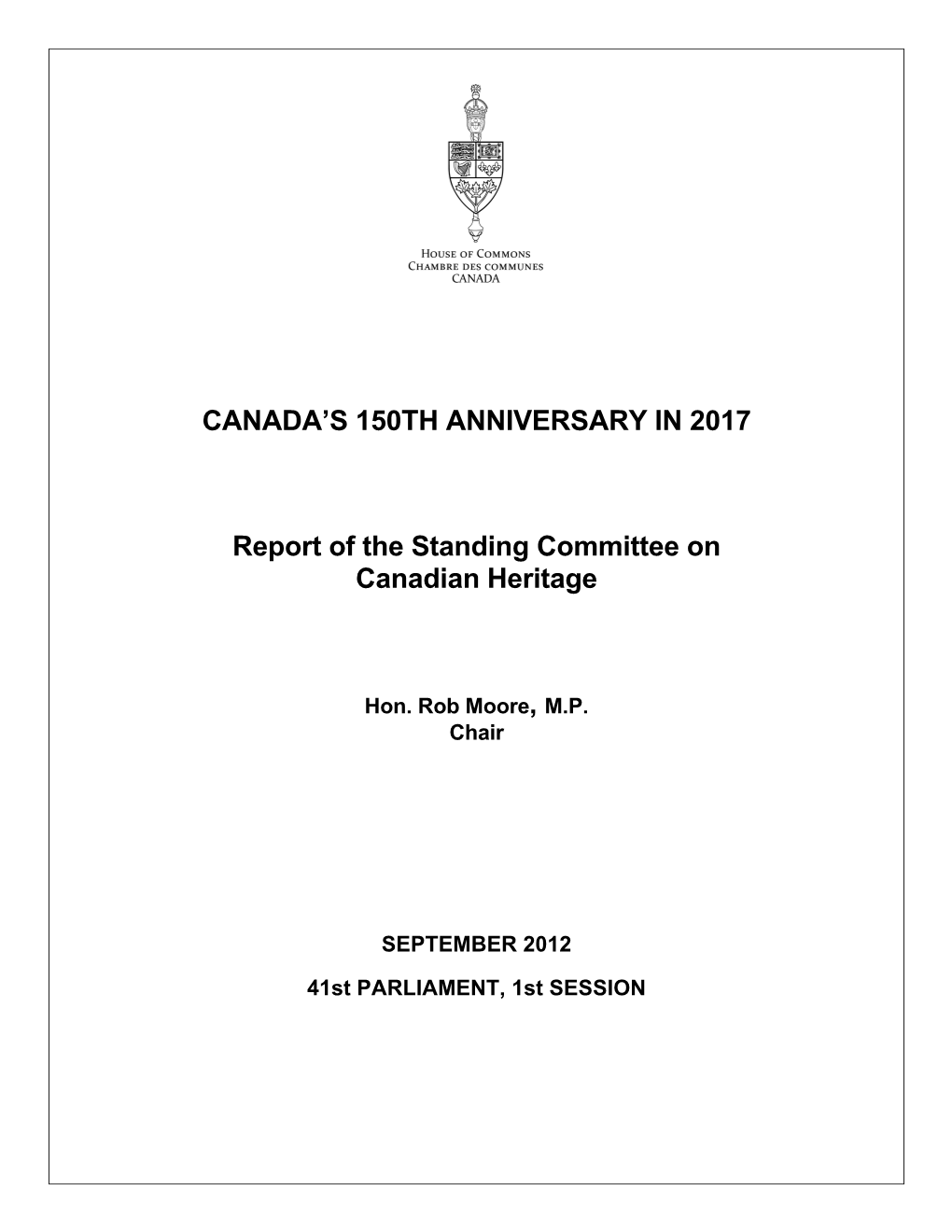 CANADA's 150TH ANNIVERSARY in 2017 Report of the Standing