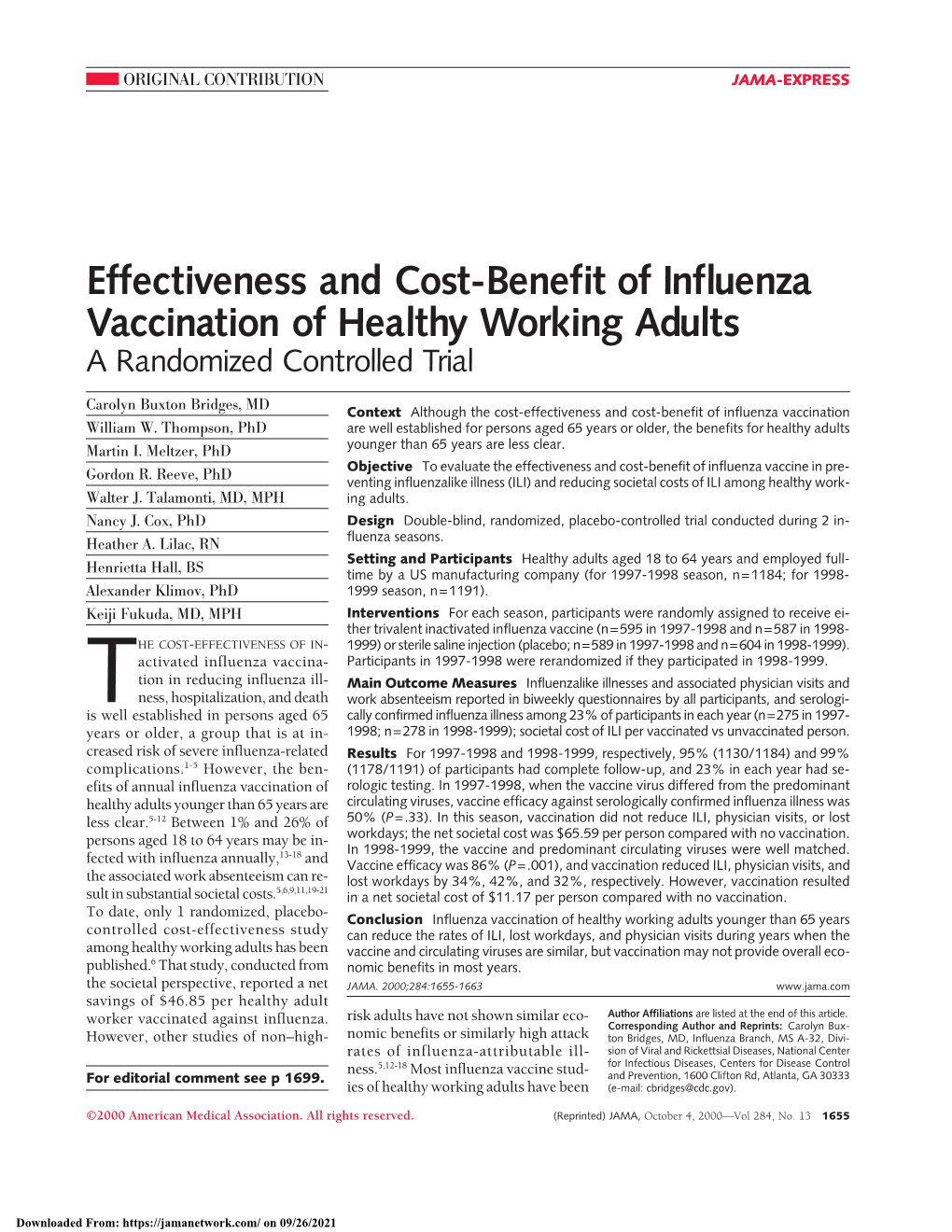 Effectiveness and Cost-Benefit of Influenza Vaccination of Healthy Working Adults a Randomized Controlled Trial