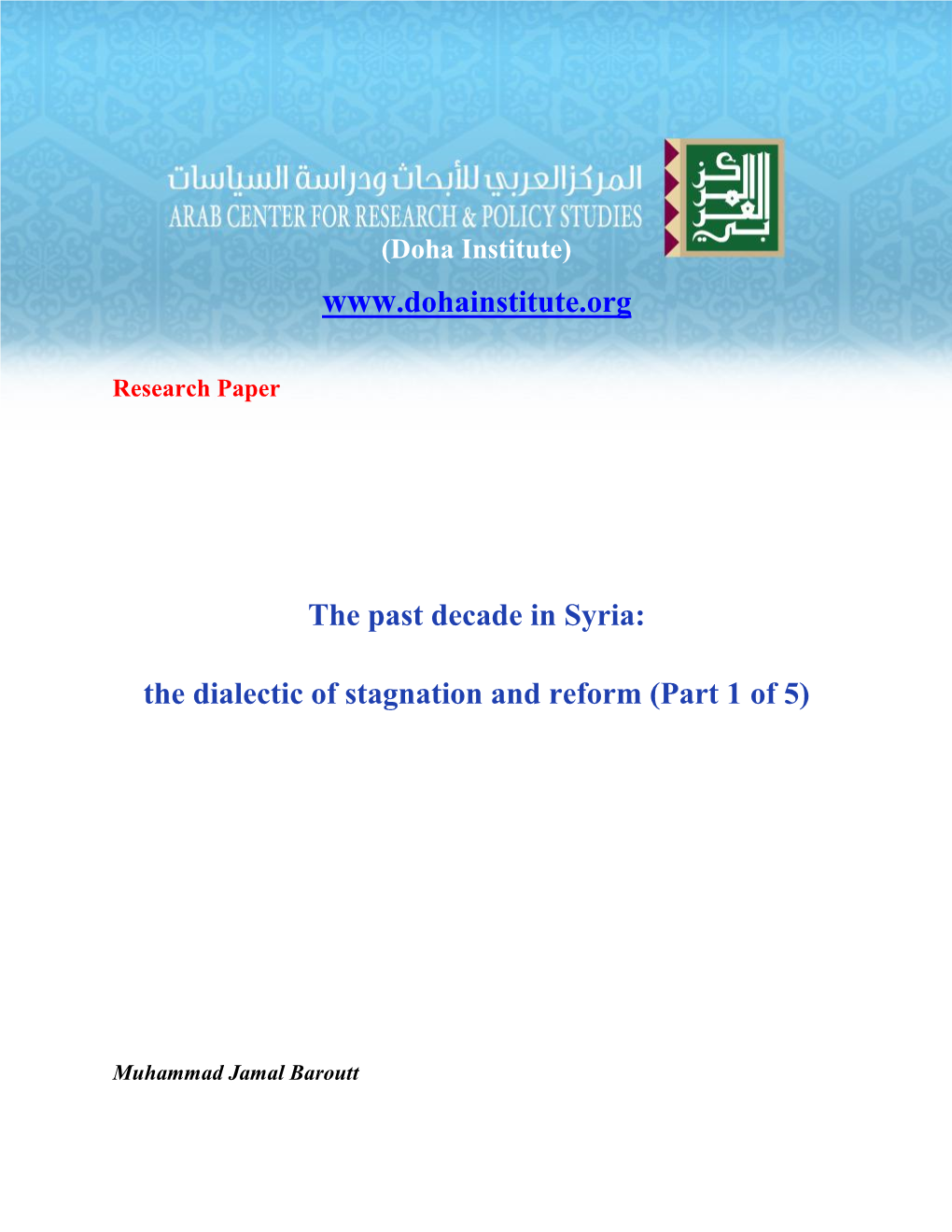 Dohainstitute.Org the Past Decade in Syria: the Dialectic of Stagnation