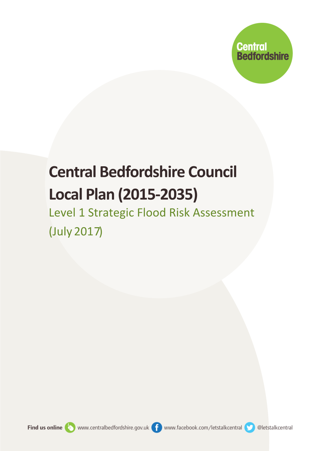 Level 1 Strategic Flood Risk Assessment (July 2017) Central Bedfordshire Strategic Flood Risk Assessment