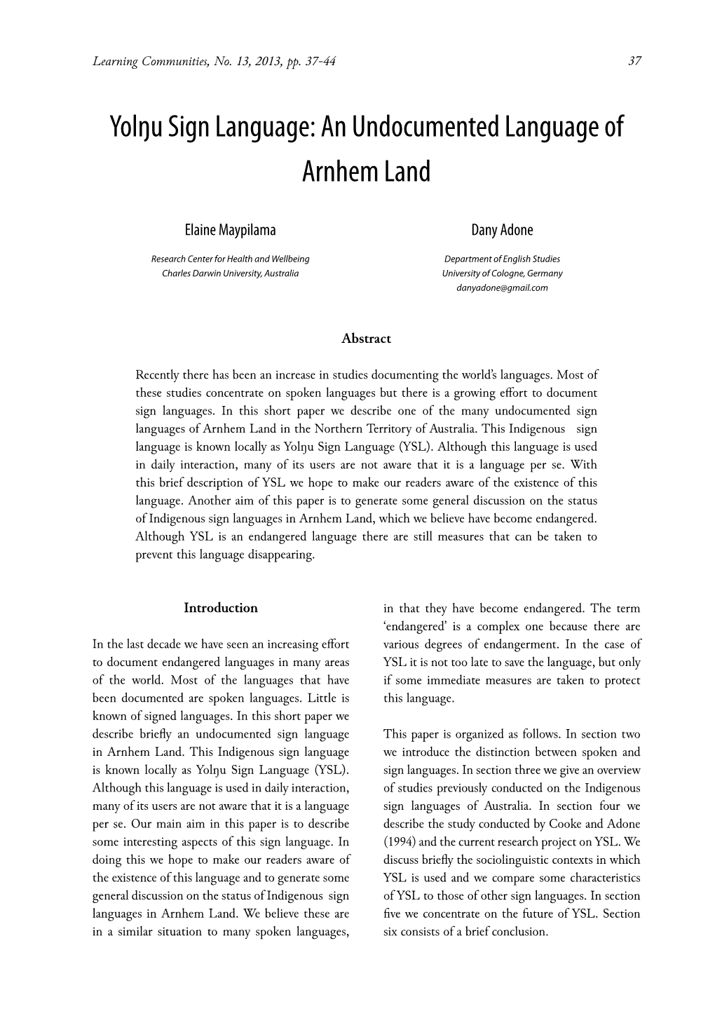 An Undocumented Language of Arnhem Land