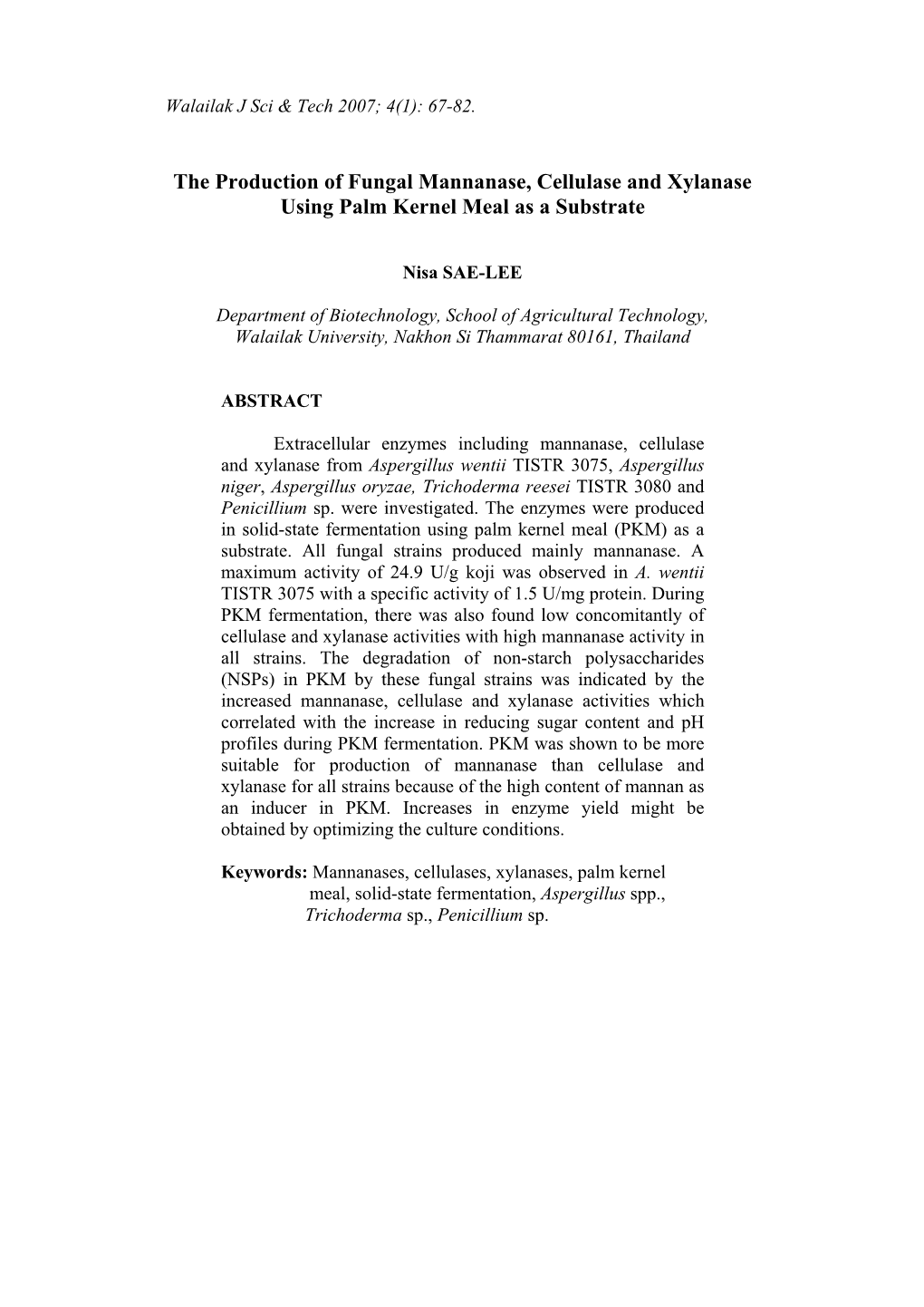 The Production of Fungal Mannanase, Cellulase and Xylanase Using Palm Kernel Meal As a Substrate