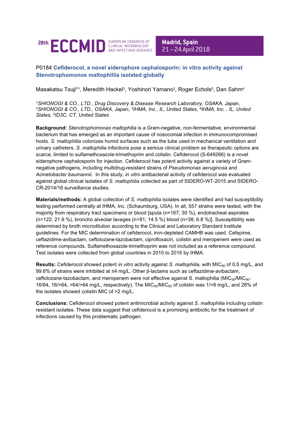 Cefiderocol, a Novel Siderophore Cephalosporin: in Vitro Activity Against Stenotrophomonos Maltophillia Isolated Globally