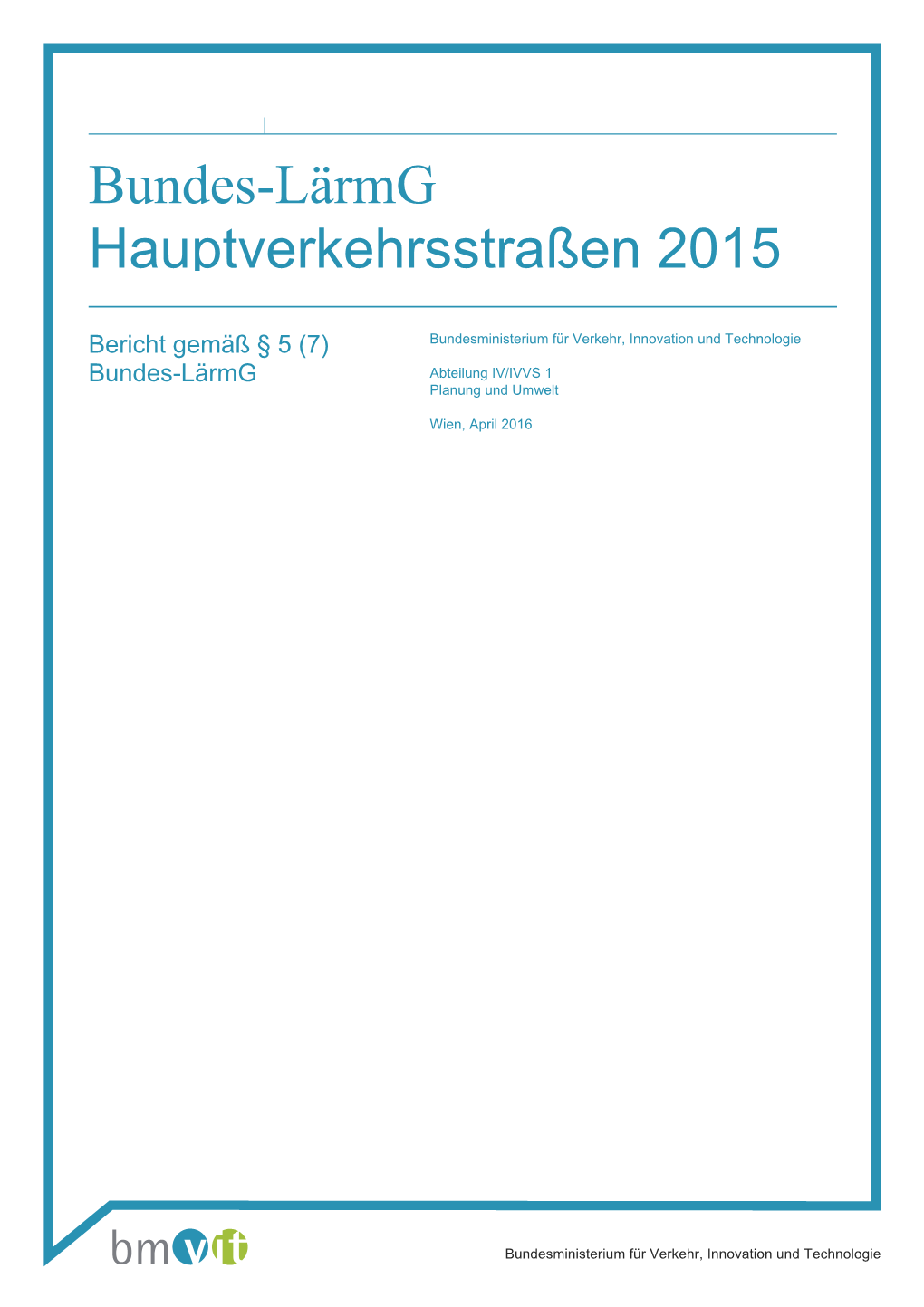 Bundes-Lärmg Hauptverkehrsstraßen 2015