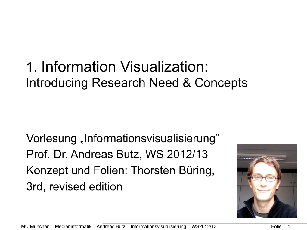 1. Information Visualization: Introducing Research Need & Concepts