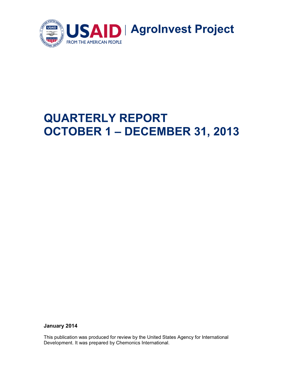 | Agroinvest Project QUARTERLY REPORT OCTOBER 1