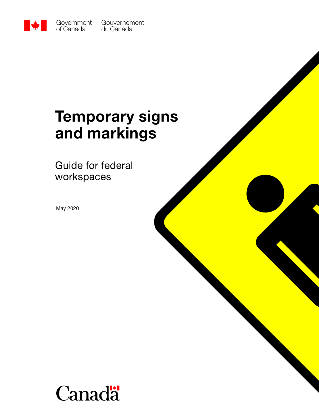 Temporary Signs and Markings: Guide for Federal Workspaces