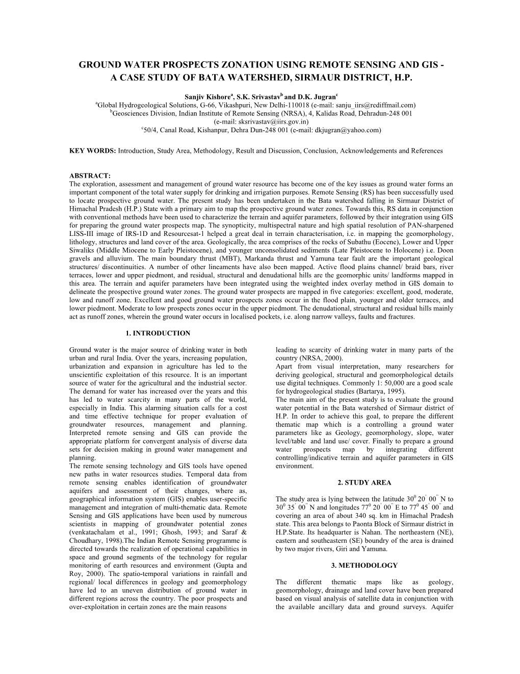 Ground Water Prospects Zonation Using Remote Sensing and Gis - a Case Study of Bata Watershed, Sirmaur District, H.P