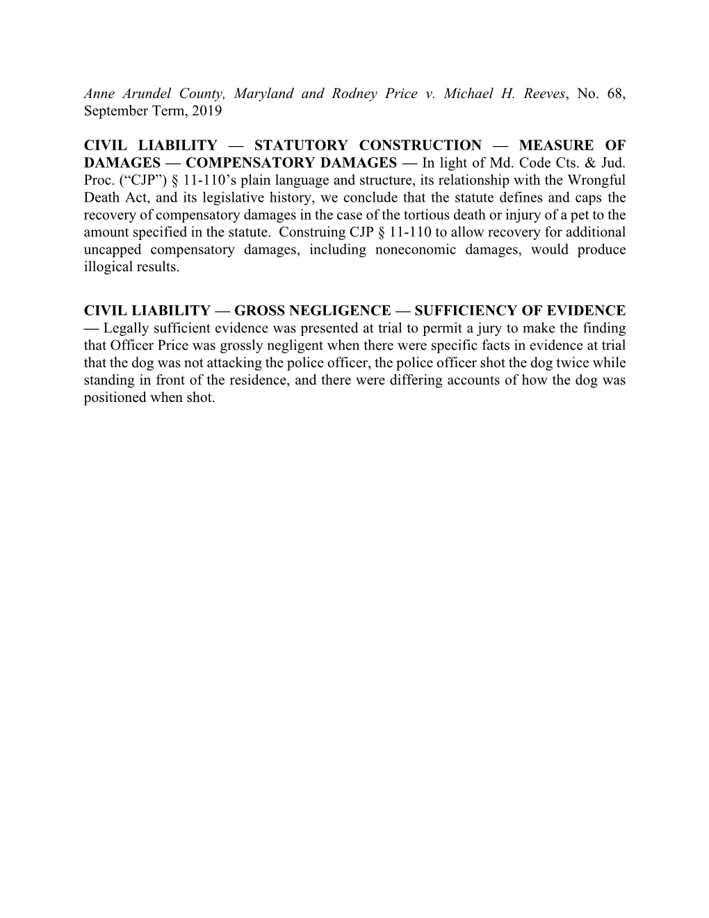 Anne Arundel County, Maryland and Rodney Price V. Michael H. Reeves, No. 68, September Term, 2019 CIVIL LIABILITY — STATUTORY