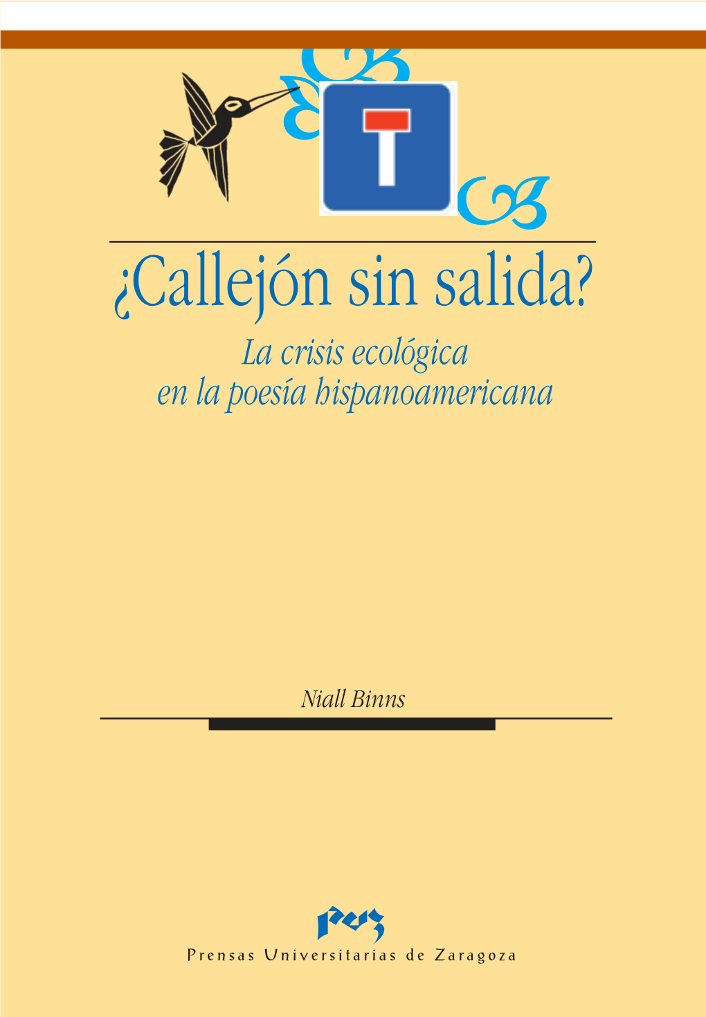 ¿Callejón Sin Salida?