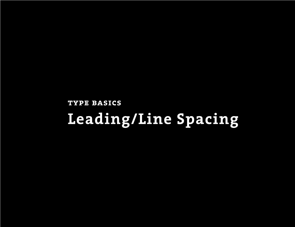 Leading/Line Spacing Line Spacing