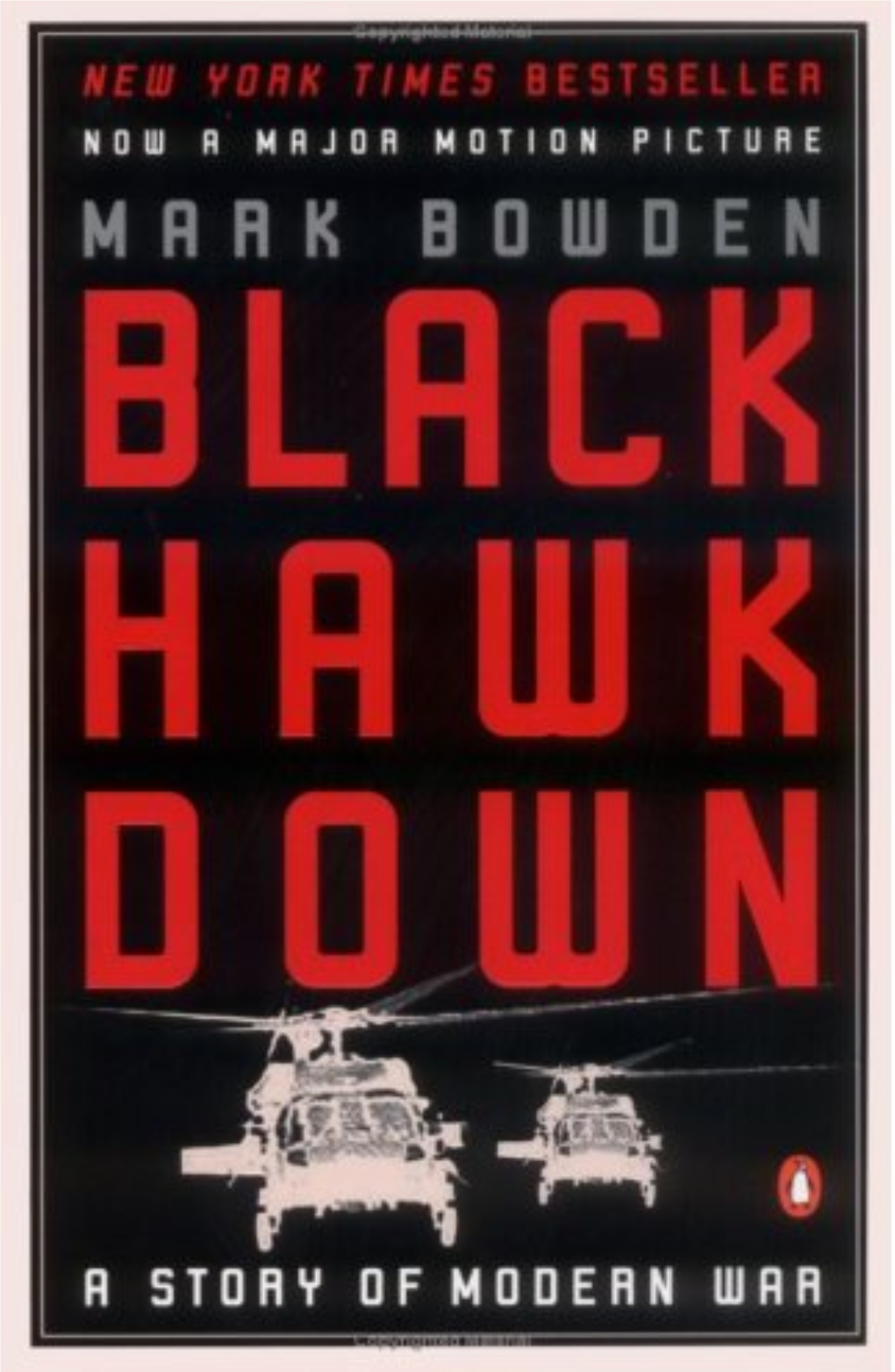 Black Hawk Down: a Story of Modern