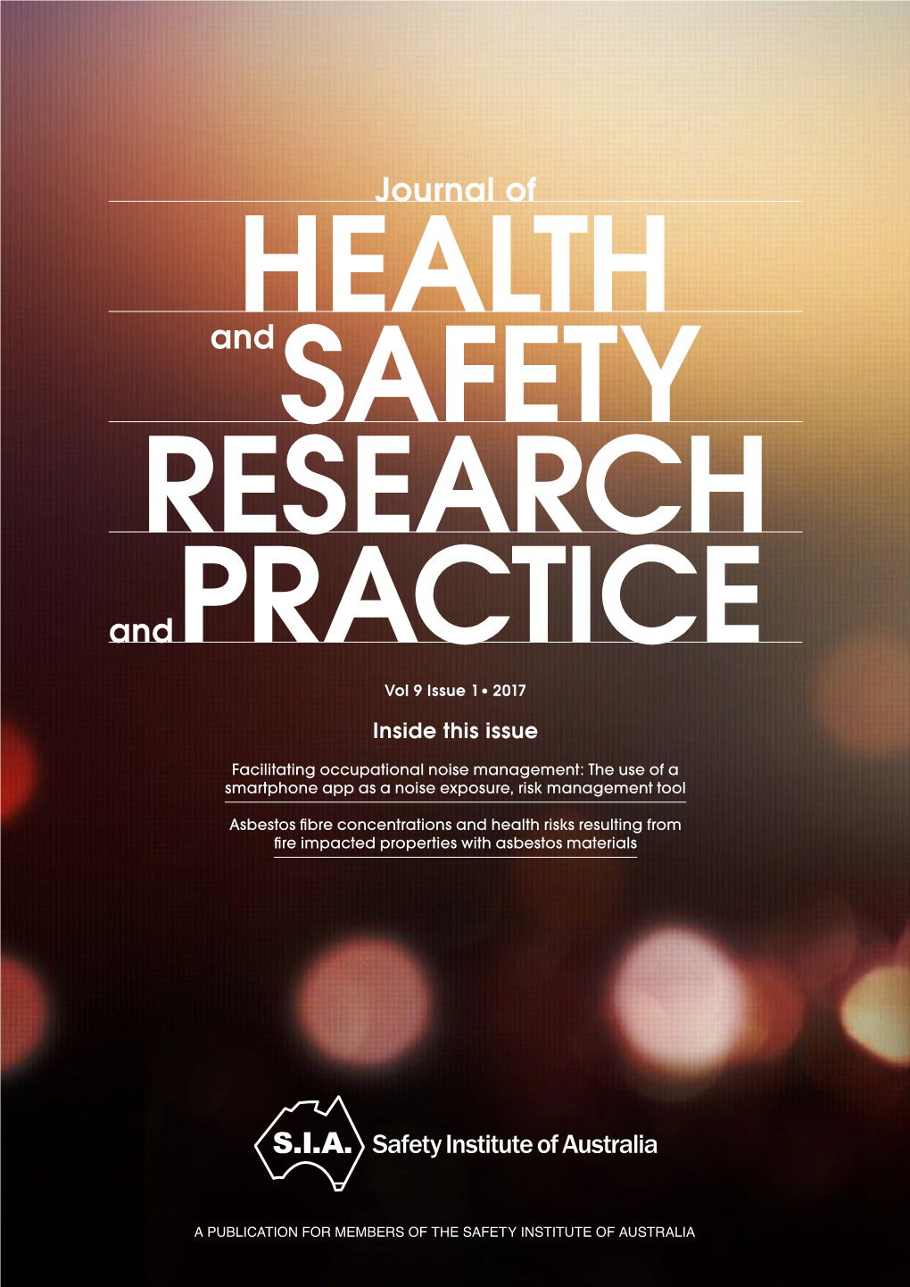 Journal of HEALTH and SAFETY RESEARCH and PRACTICE Vol 9 Issue 1 • 2017