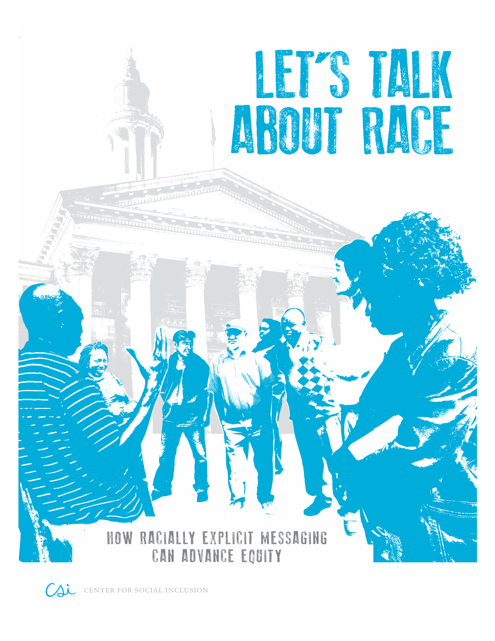 Let's Talk About Race: How Racial Explicit