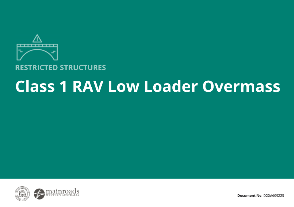 Class 1 RAV Low Loader Overmass