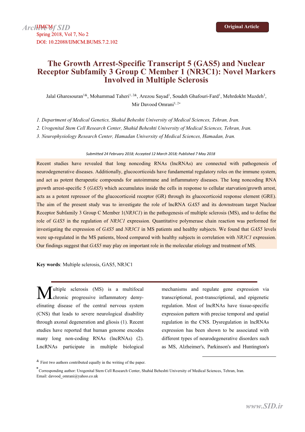 The Growth Arrest-Specific Transcript 5 (GAS5) and Nuclear Receptor Subfamily 3 Group C Member 1 (NR3C1): Novel Markers Involved in Multiple Sclerosis