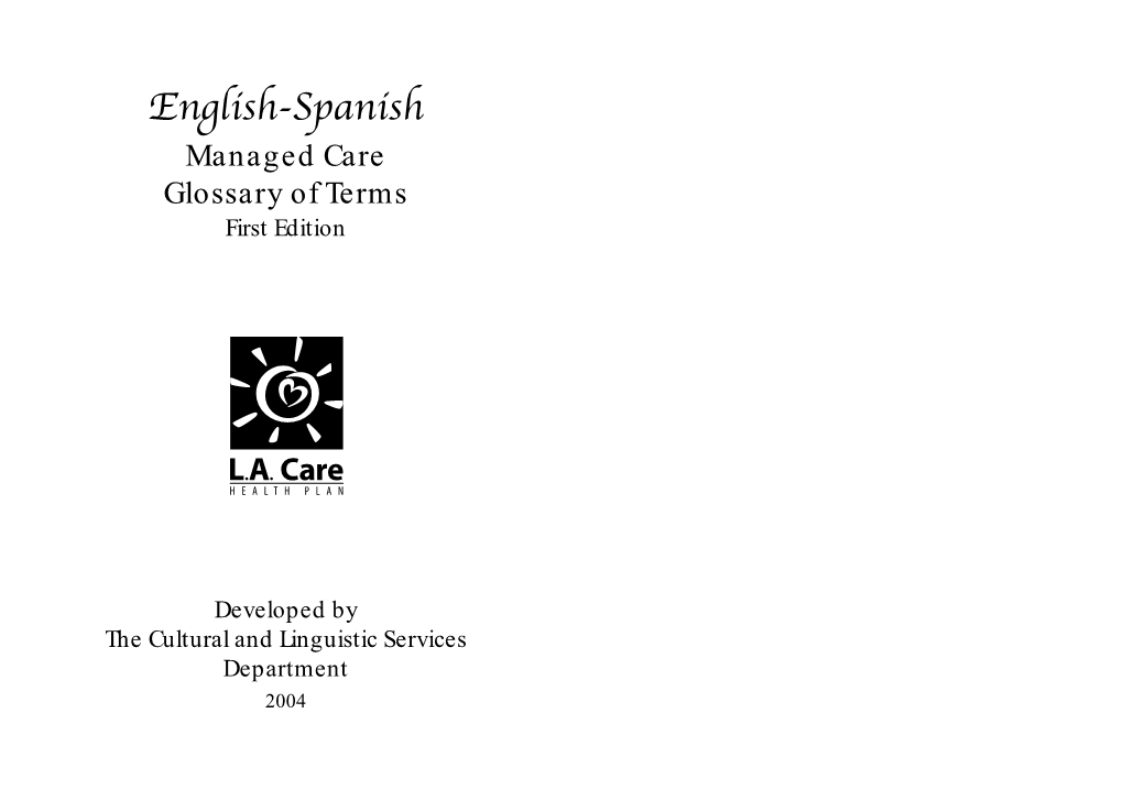 English-Spanish Managed Care Glossary of Terms First Edition