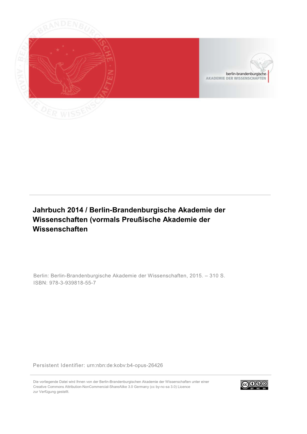 Jahrbuch 2014 / Berlin-Brandenburgische Akademie Der Wissenschaften (Vormals Preußische Akademie Der Wissenschaften