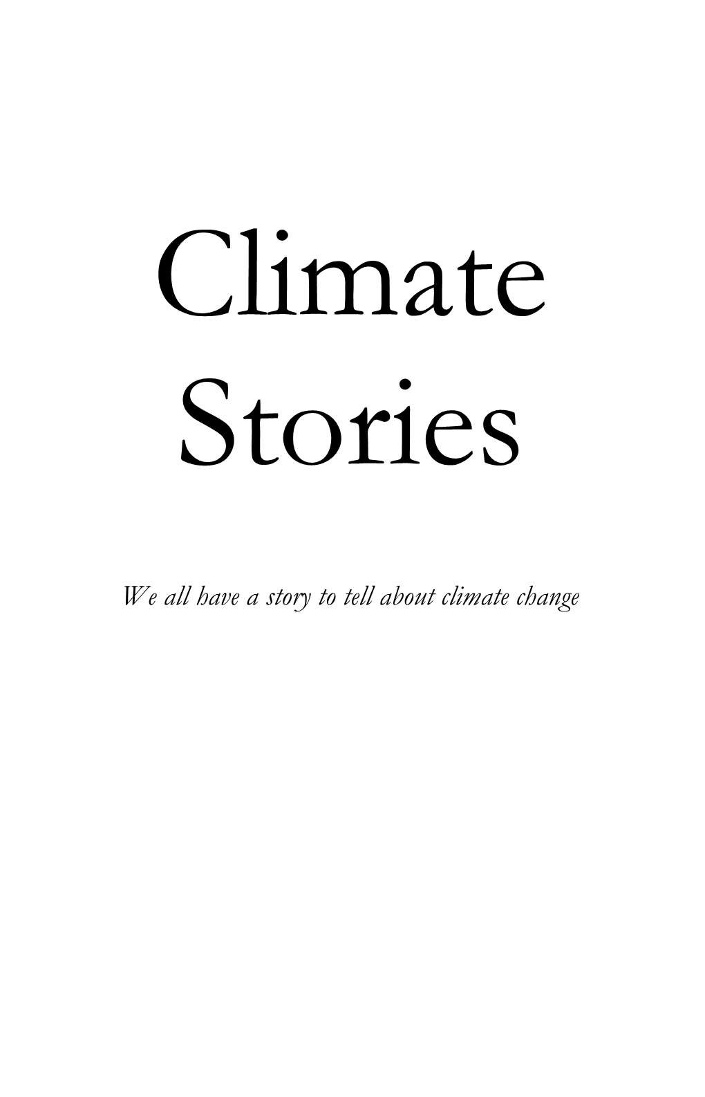 We All Have a Story to Tell About Climate Change