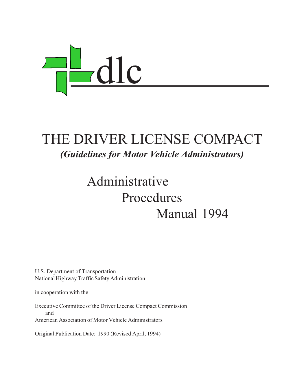 The Driver License Compact Administrative Procedures Manual