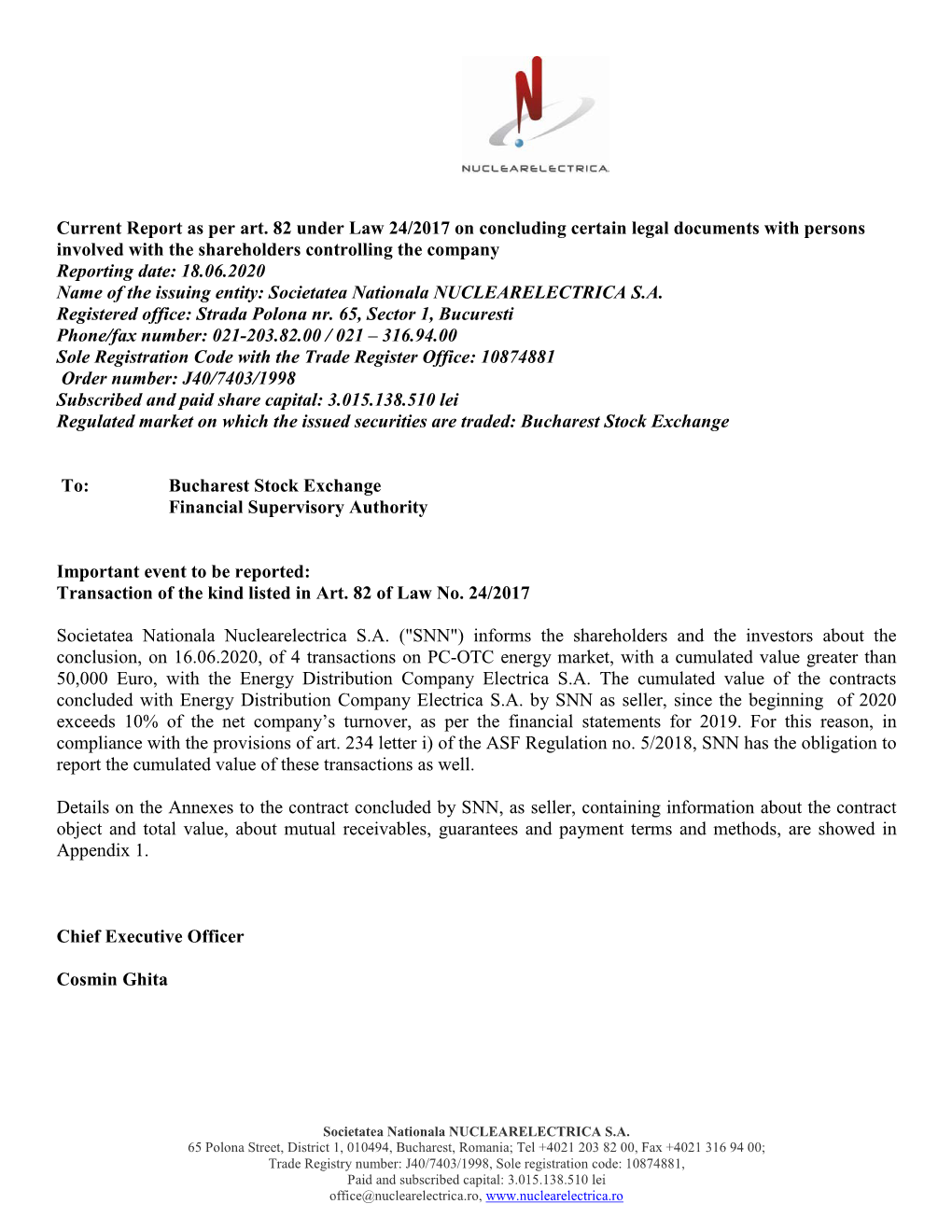 Current Report As Per Art. 82 Under Law 24/2017 On