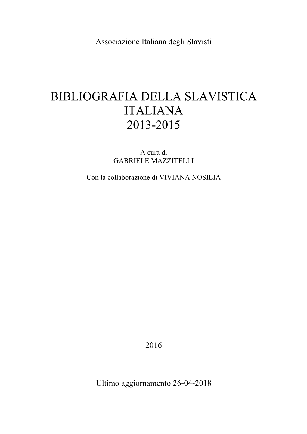 Bibliografia Della Slavistica Italiana 2013-2015