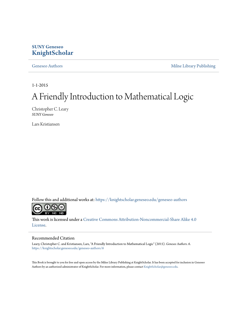 A Friendly Introduction to Mathematical Logic Christopher C