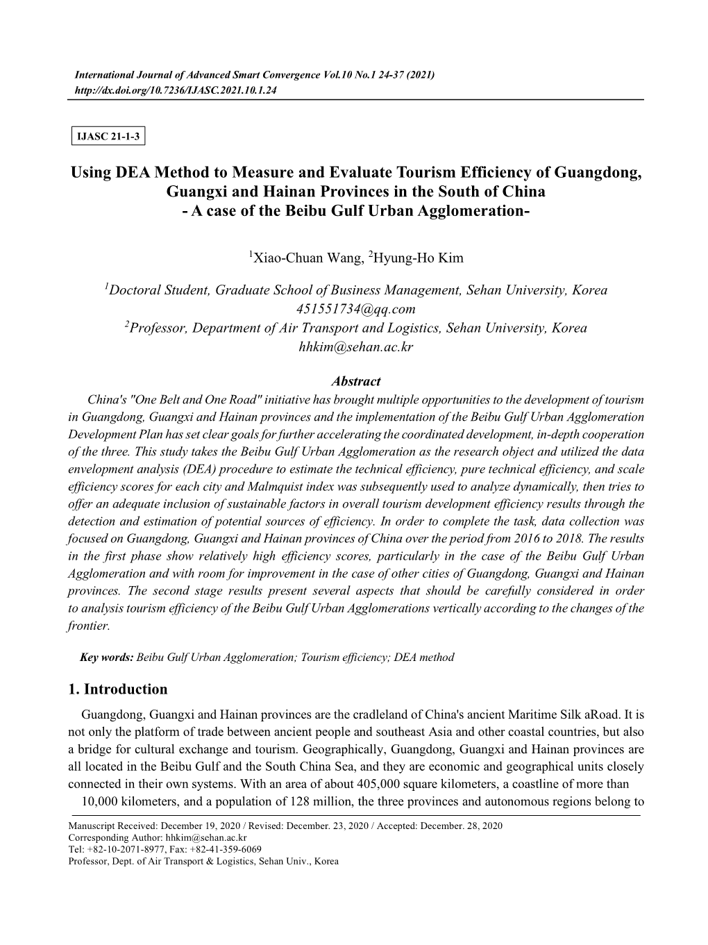 Using DEA Method to Measure and Evaluate Tourism Efficiency of Guangdong, Guangxi and Hainan Provinces in the South of China