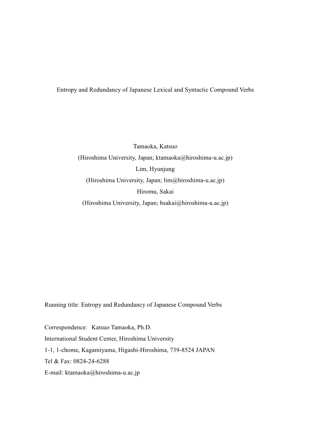 Entropy and Redundancy of Japanese Lexical and Syntactic Compound Verbs