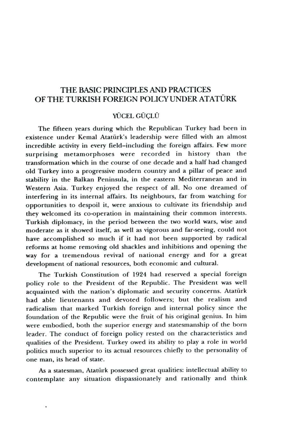 The Basic Principles and Practices of the Turmsh Foreign Policy Under Atatürk