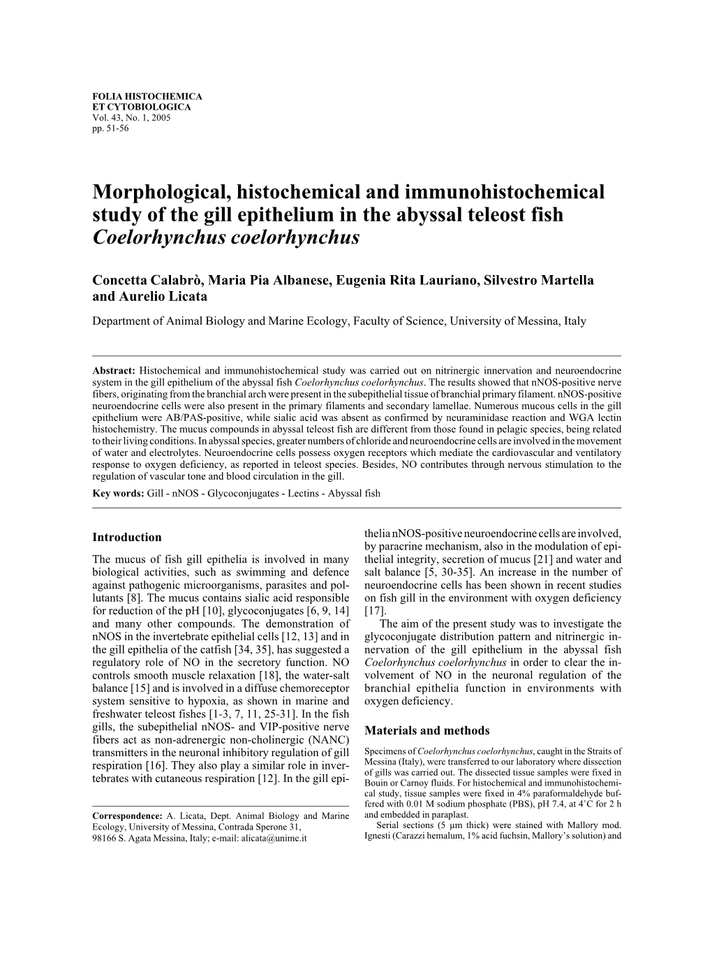 Morphological, Histochemical and Immunohistochemical Study of the Gill Epithelium in the Abyssal Teleost Fish Coelorhynchus Coelorhynchus