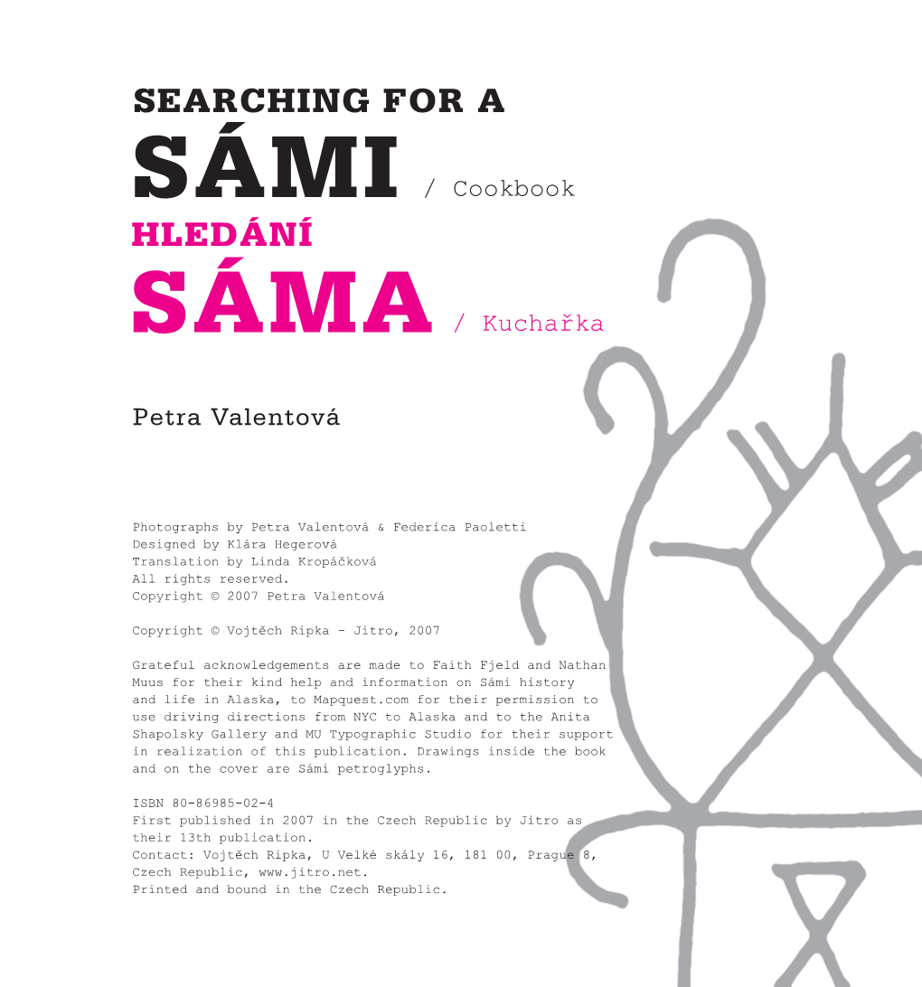 Searching for a Sámi / Cookbook Explores the Conventions and Limitations of Dating in the 21St Century