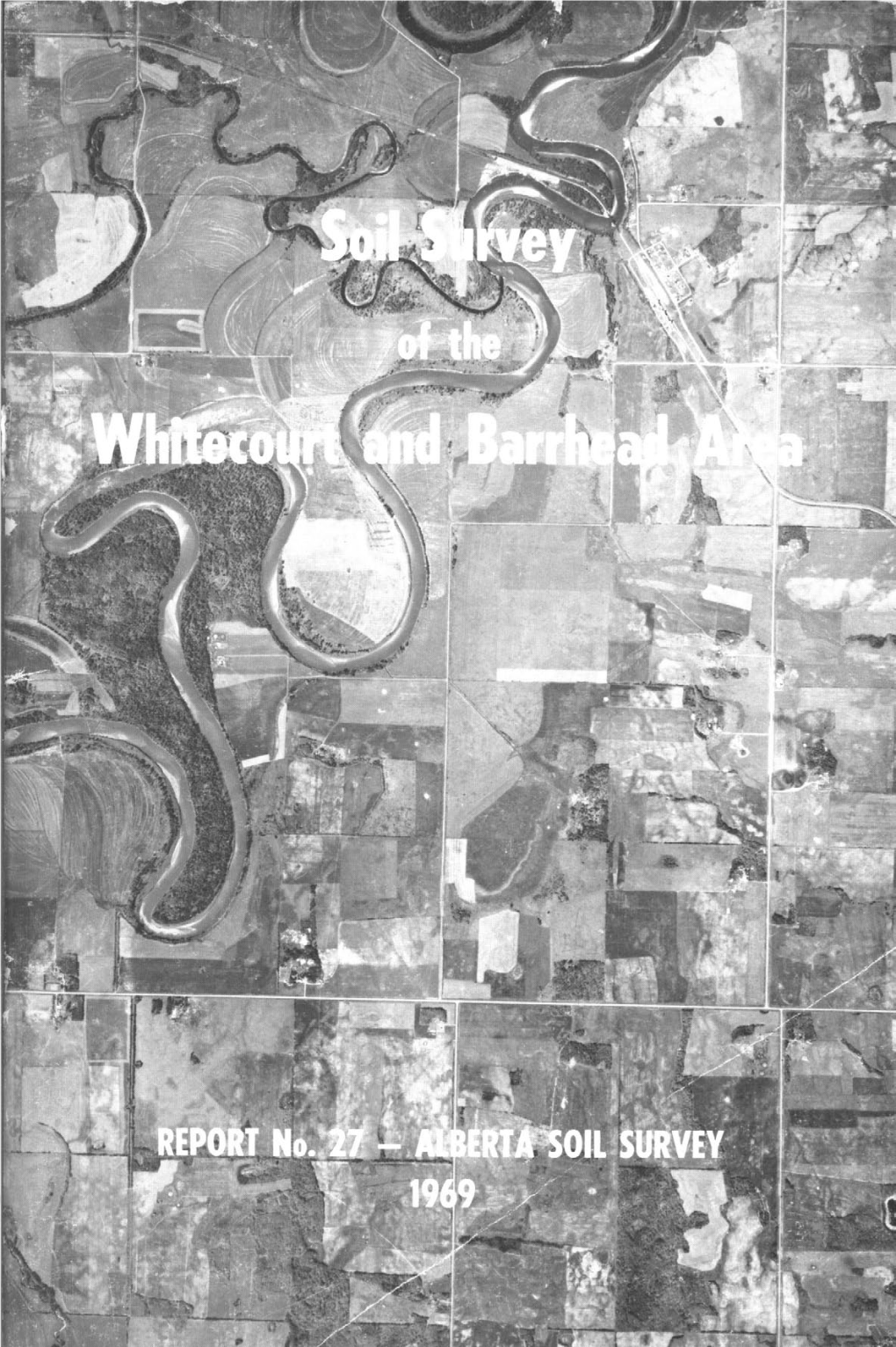 Soil Survey of the Whitecourt and Barrhead Area