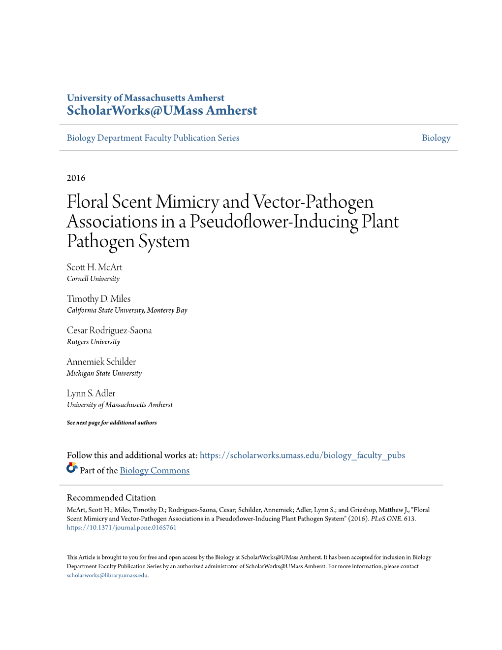 Floral Scent Mimicry and Vector-Pathogen Associations in a Pseudoflower-Inducing Plant Pathogen System Scott H
