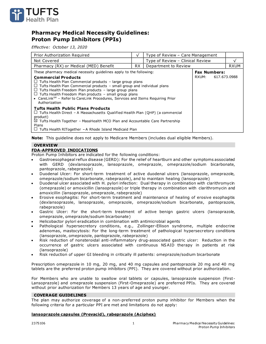 Pharmacy Medical Necessity Guidelines: Proton Pump Inhibitors (Ppis) Effective: October 13, 2020