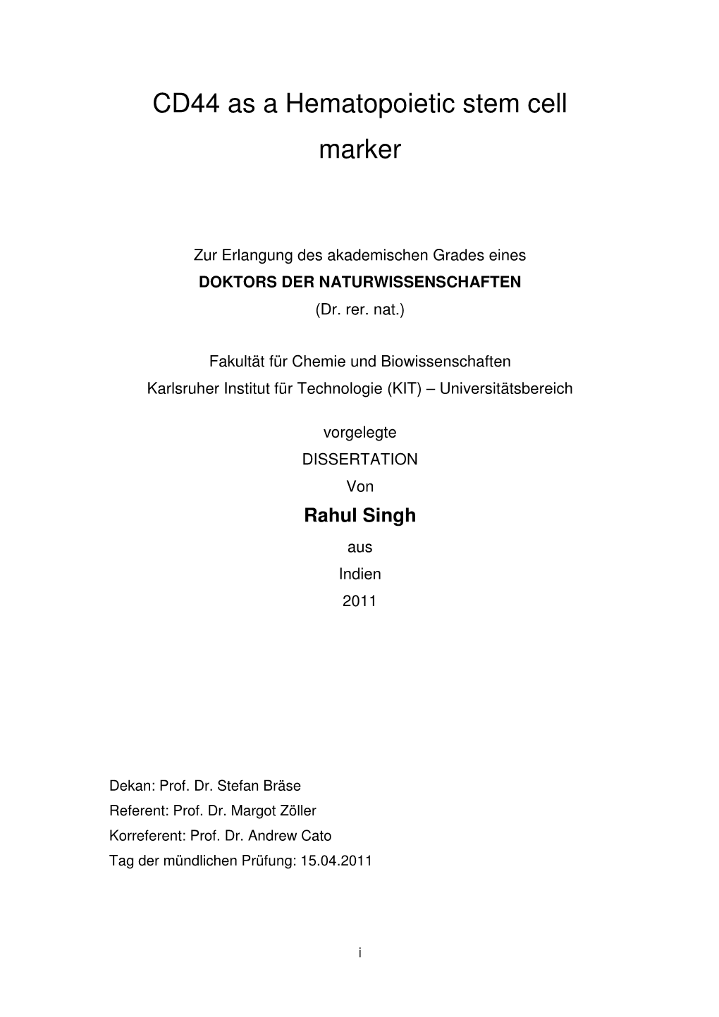 CD44 As a Hematopoietic Stem Cell Marker