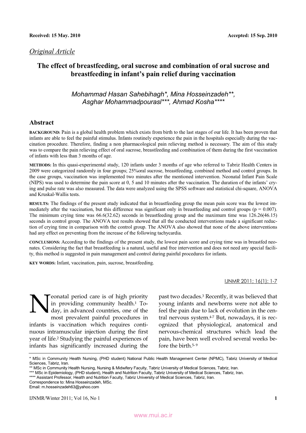The Effect of Breastfeeding, Oral Sucrose and Combination of Oral Sucrose and Breastfeeding in Infant’S Pain Relief During Vaccination
