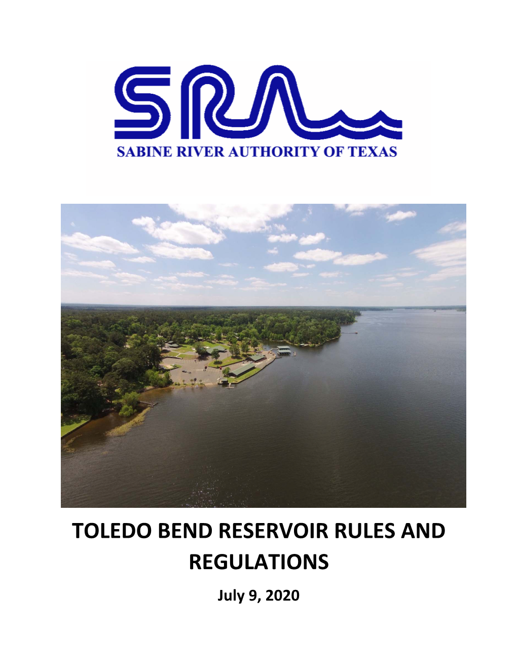 TOLEDO BEND RESERVOIR RULES and REGULATIONS July 9, 2020 CONTENTS INTRODUCTION