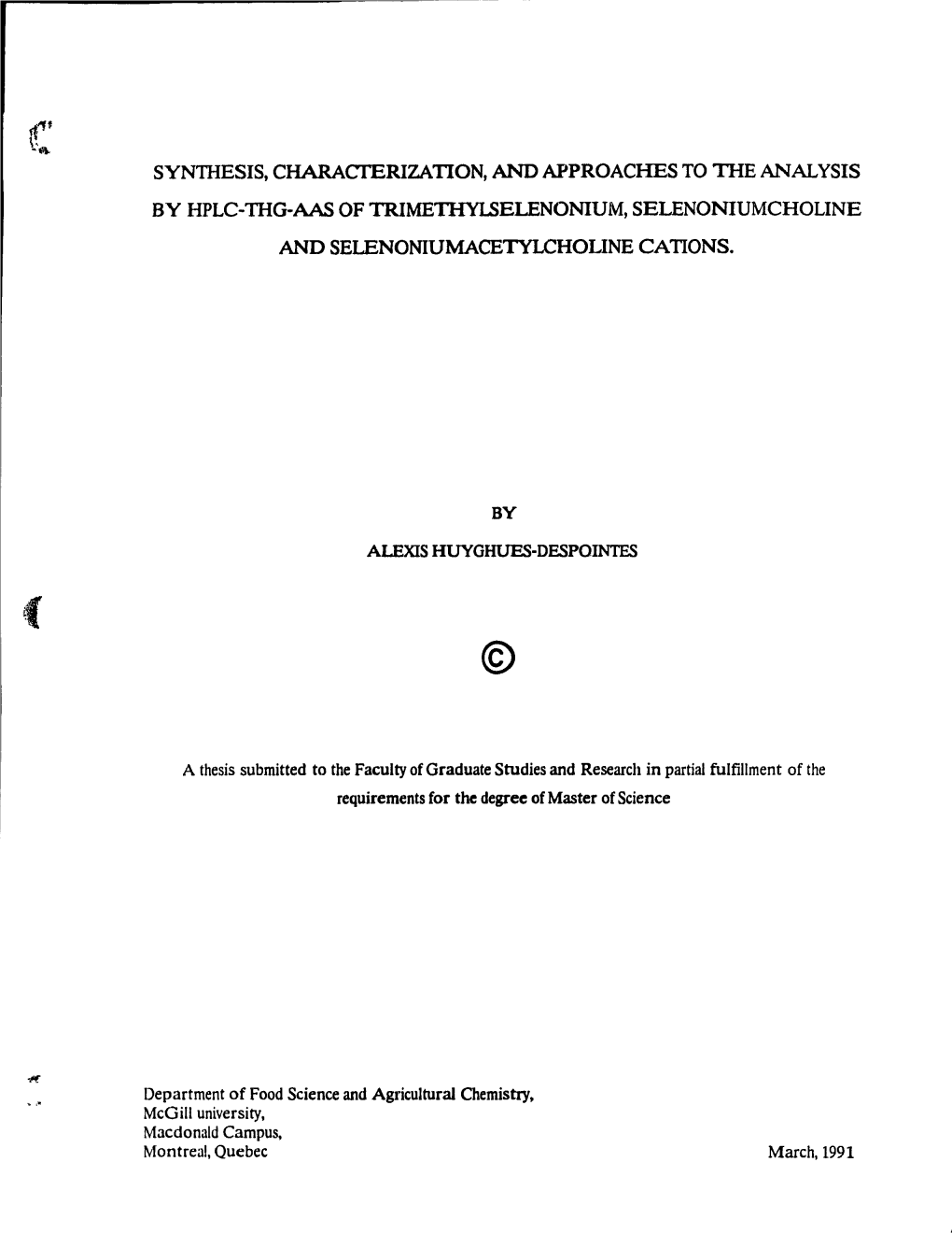 SYNTHESIS, Characferiza TION, and APPROACHES to the ANAL