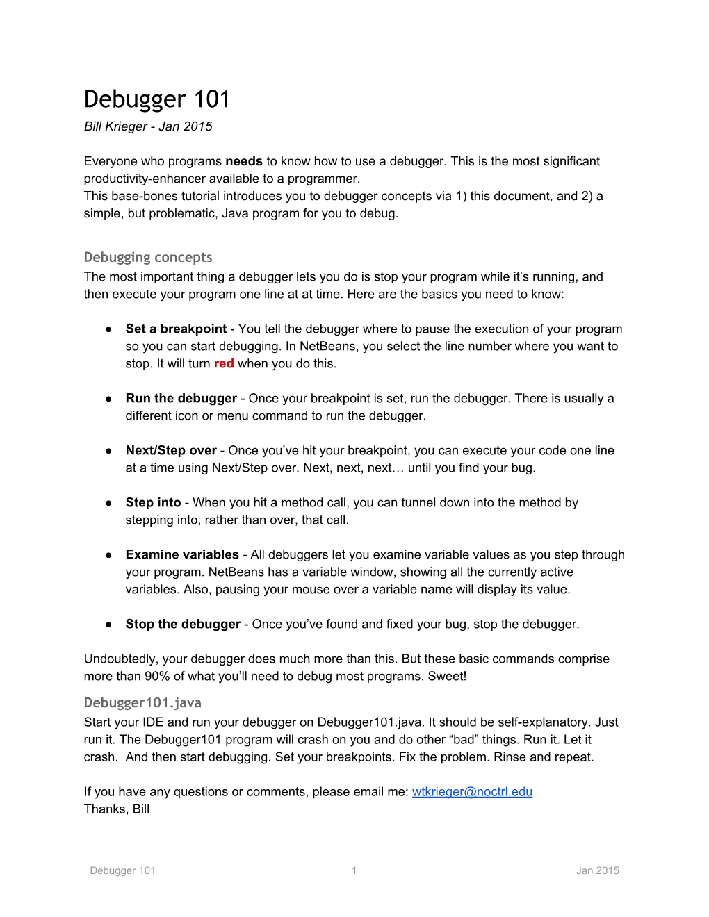 Debugger 101 Bill Krieger ­ Jan 2015