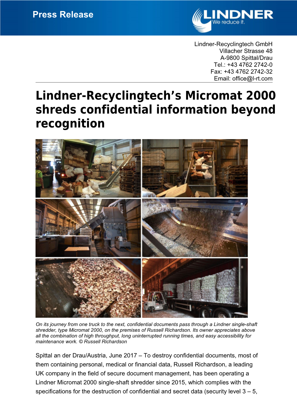 Lindner-Recyclingtech S Micromat 2000 Shreds Confidential Information Beyond Recognition