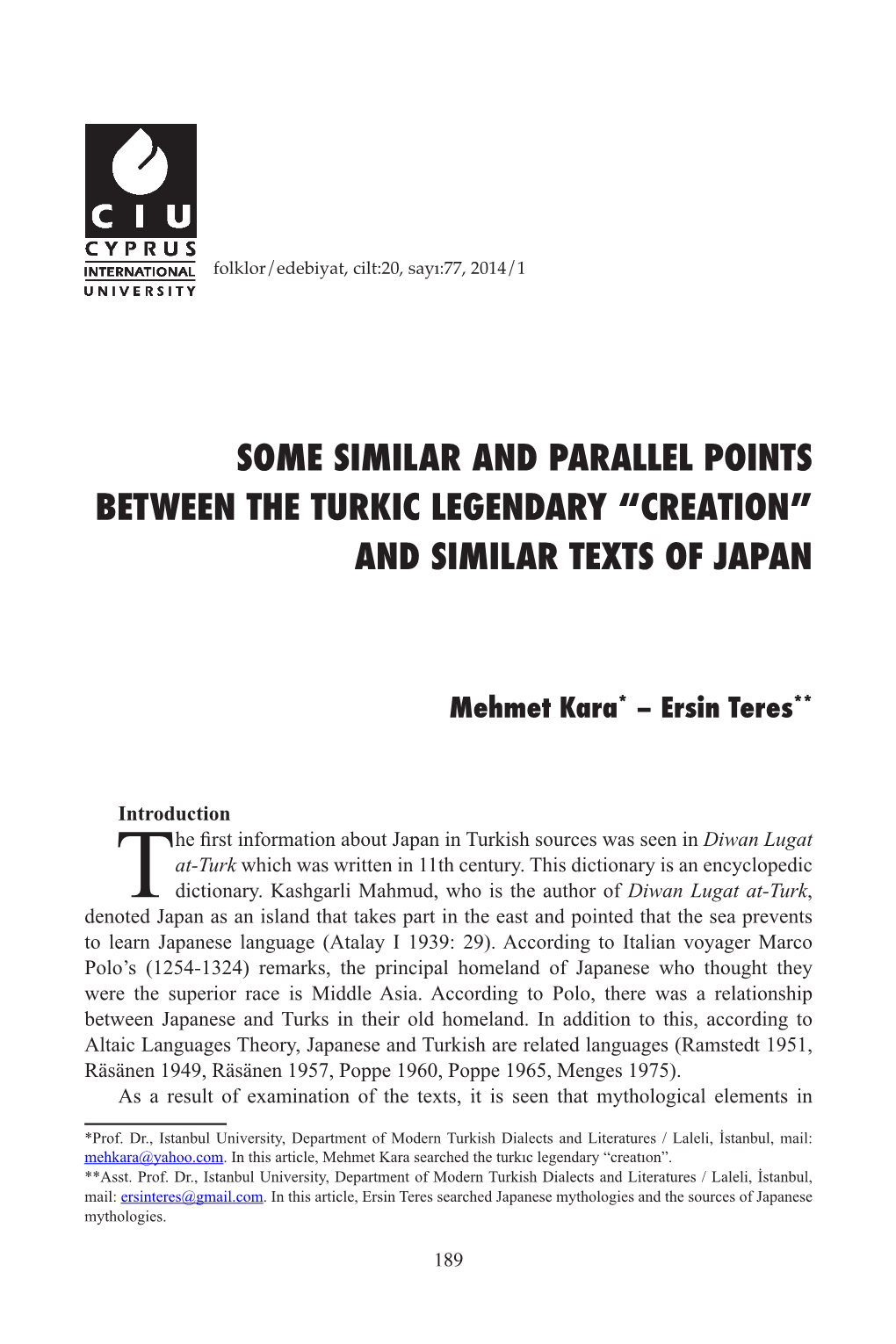 Some Similar and Parallel Points Between the Turkic Legendary “Creation” and Similar Texts of Japan