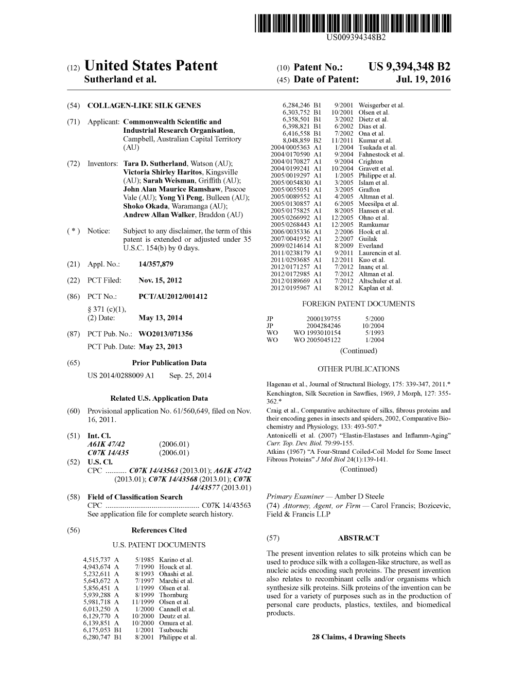 (12) United States Patent (10) Patent No.: US 9,394,348 B2 Sutherland Et Al
