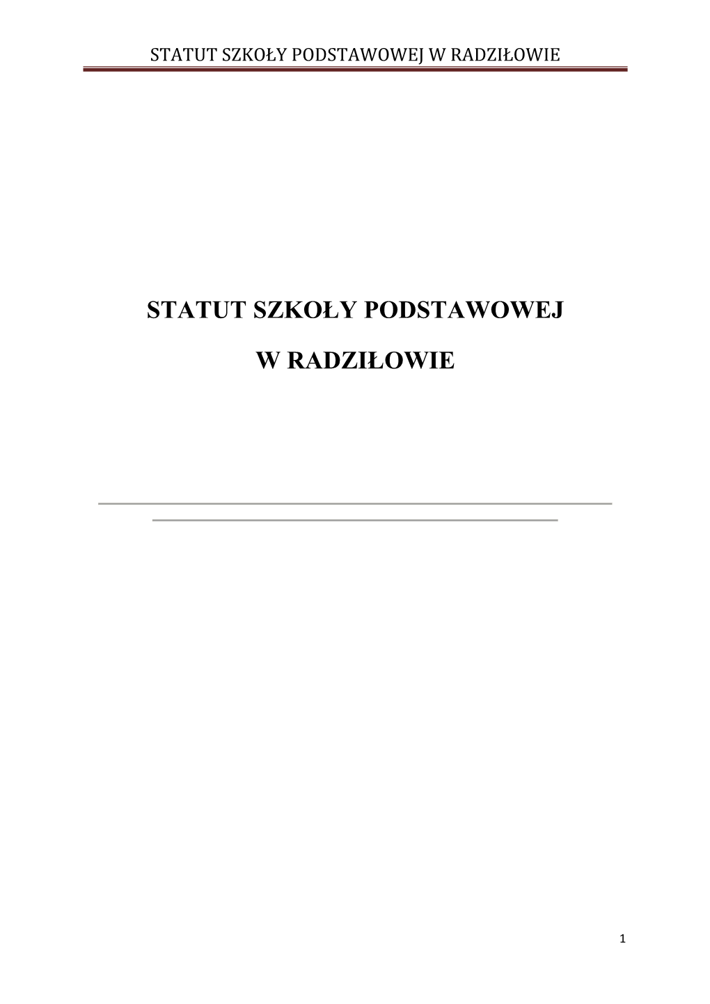 Statut Szkoły Podstawowej W Radziłowie