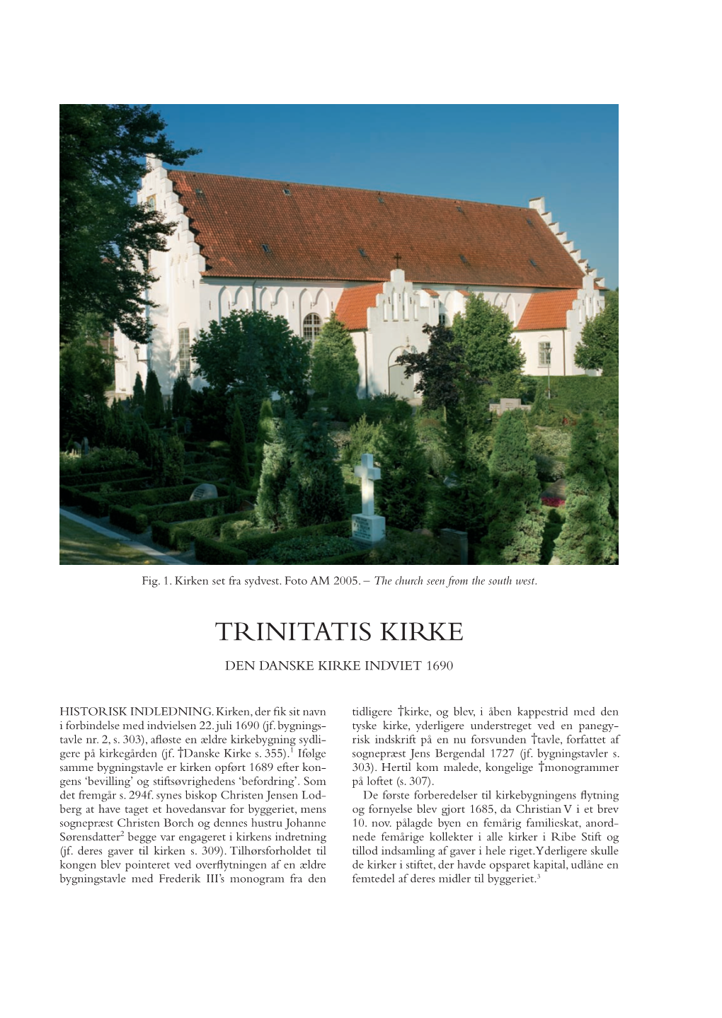 Trinitatis Kirke Den Danske Kirke Indviet 1690