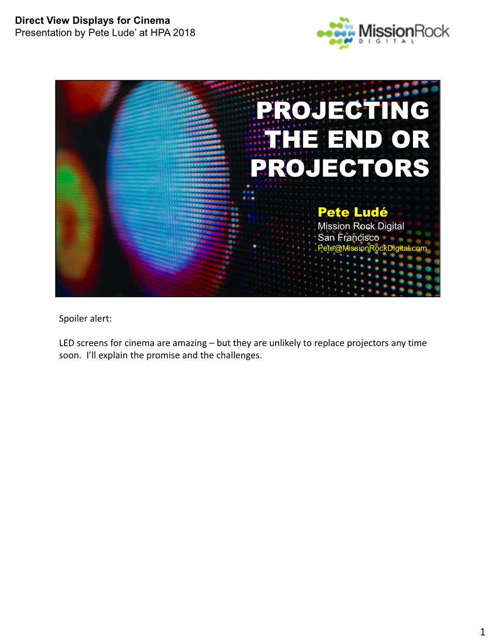 Projecting the End Or Projectors