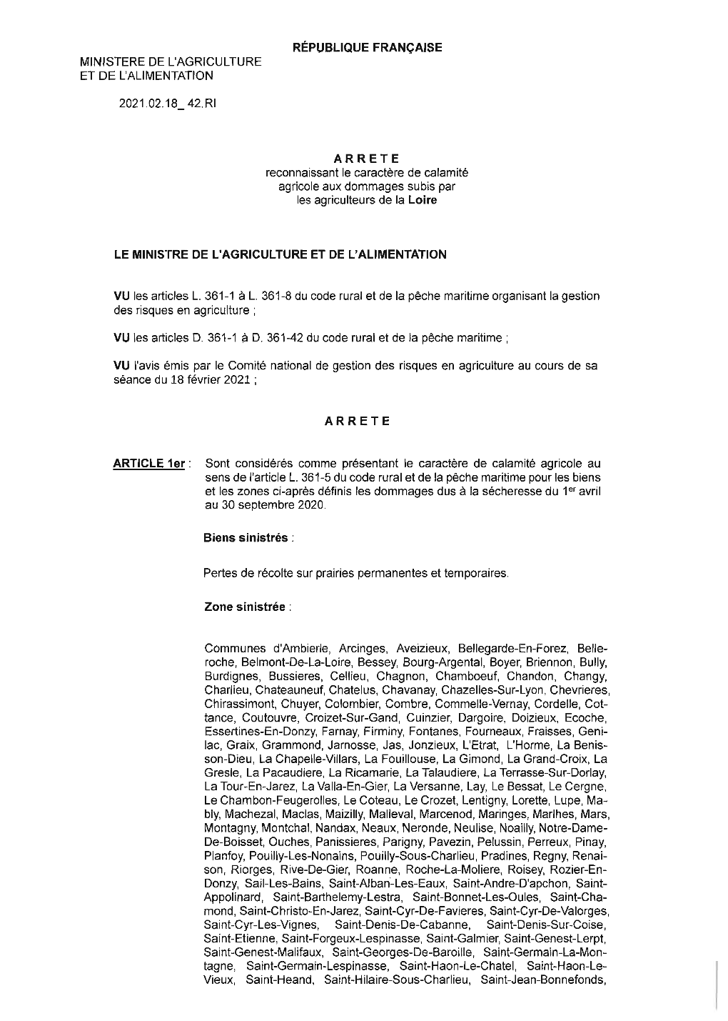 RÉPUBLIQUE FRANÇAISE ARRETE LE MINISTRE DE L'agriculture ET DE L'alimentation ARRETE ARTICLE 1Er: Biens Sinistrés: Zone Sinis